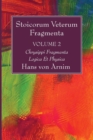 Image for Stoicorum Veterum Fragmenta Volume 2 : Chrysippi Fragmenta Logica Et Physica