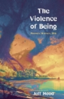Image for The Violence of Being