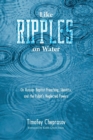 Image for Like Ripples on Water