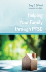 Image for Helping Your Family through PTSD