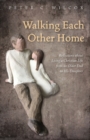 Image for Walking Each Other Home
