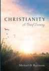 Image for Christianity : A Brief Survey