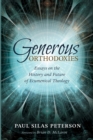 Image for Generous Orthodoxies