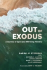 Image for Out of Exodus: A Journey of Open and Affirming Ministry
