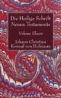Image for Die Heilige Schrift Neuen Testaments, Volume Eleven