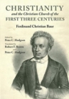 Image for Christianity and the Christian Church of the First Three Centuries