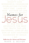 Image for Names for Jesus: Reflections for Advent and Christmas