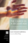Image for Church in a Secular Age: A Pneumatological Reconstruction of Stanley Hauerwas&#39;s Ecclesiology