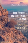 Image for Future Inheritance of Land in the Pauline Epistles
