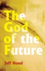 Image for The God of the Future