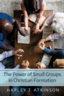 Image for Power of Small Groups in Christian Formation