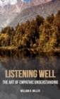 Image for Listening Well