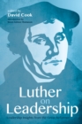 Image for Luther On Leadership: Leadership Insights from the Great Reformer