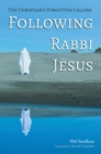 Image for Following Rabbi Jesus: The Christian&#39;s Forgotten Calling