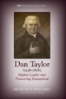 Image for Dan Taylor (1738-1816), Baptist Leader and Pioneering Evangelical