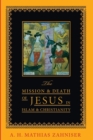 Image for The Mission and Death of Jesus in Islam and Christianity