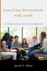 Image for Practicing Discernment with Youth