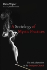Image for A Sociology of Mystic Practices