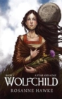 Image for Wolfchild : Book One - A Year and a Day