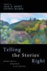 Image for Telling the Stories Right