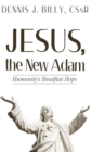 Image for Jesus, the New Adam