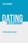 Image for Dating Deuteronomy: The Wellhausen Fallacy
