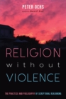 Image for Religion without Violence