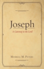 Image for Joseph: A Gateway to the Lord