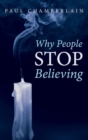 Image for Why People Stop Believing