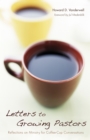 Image for Letters to Growing Pastors: Reflections On Ministry for Coffee-cup Conversations
