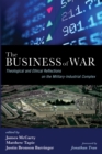 Image for Business of War: Theological and Ethical Reflections on the Military-Industrial Complex