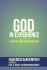 Image for God in Experience: Essays of Hugh Ross Mackintosh