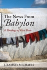 Image for The News From Babylon