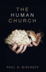 Image for The Human Church
