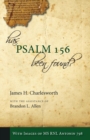 Image for Has Psalm 156 Been Found?
