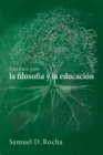 Image for Una base para la filosofia y la educacion / A Primer for Philosophy and Education: Spanish Language Edition