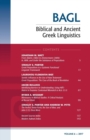 Image for Biblical and Ancient Greek Linguistics, Volume 6
