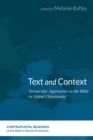 Image for Text and Context: Vernacular Approaches to the Bible in Global Christianity