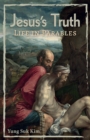 Image for Jesus&#39;s Truth: Life in Parables