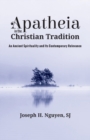 Image for Apatheia in the Christian Tradition