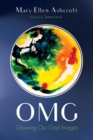 Image for Omg: Growing Our God Images
