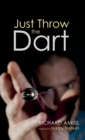 Image for Just Throw the Dart