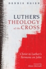Image for Luther&#39;s Theology of the Cross