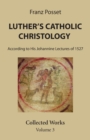 Image for Luther&#39;s Catholic Christology