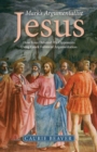 Image for Mark&#39;s Argumentative Jesus: How Jesus Debated His Opponents Using Greek Forms of Argumentation