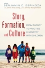 Image for Story, Formation, and Culture