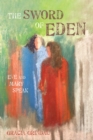 Image for Sword of Eden: Eve and Mary Speak