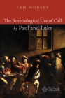 Image for Soteriological Use of Call By Paul and Luke