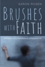Image for Brushes with Faith : Reflections and Conversations on Contemporary Art
