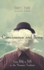 Image for Consciousness and Being : From Being to Truth in the Thomistic Tradition